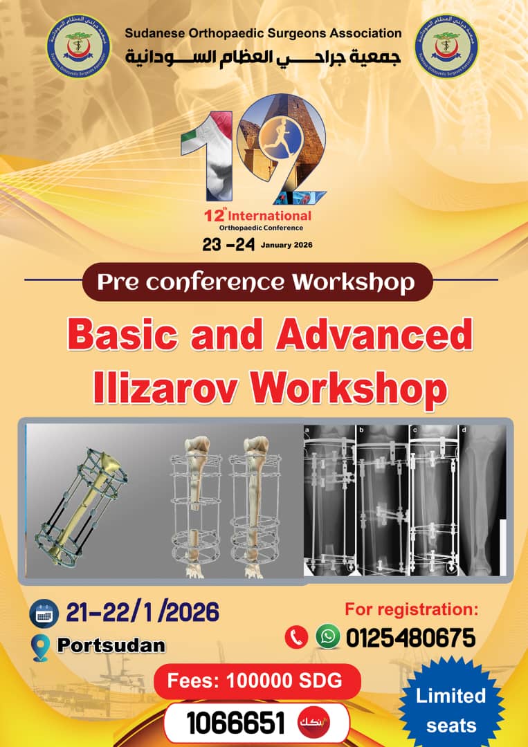Pre-Conference Workshop : Basic & Advanced Ilizarov workshop - 21  January -Portsudan